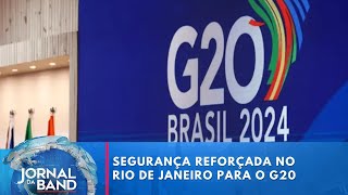 Segurança reforçada no Rio de Janeiro para o G20  Jornal da Band [upl. by Gustavo]