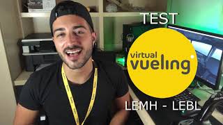 PRIMER VUELO CON VIRTUAL VUELING  ¿Qué hay de nuevo [upl. by Juakn]