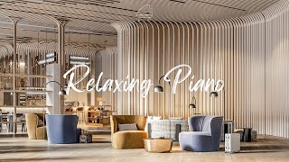 5성급 호텔에서 흘러나오는 고급스러운 피아노 모음Relaxing Piano [upl. by Schonthal]