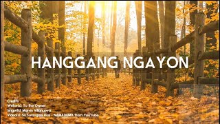 Hanggang Ngayon  Tagalog Worship Communion Songs  Awit sa Komunyon  Ang Aming Awit ng Papuri  25 [upl. by Naesyar383]