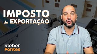 Imposto de Exportação [upl. by Ainorev]