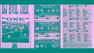 Evil Dee  One Part 2 Side A 1996 Mixtape [upl. by Ortrud]