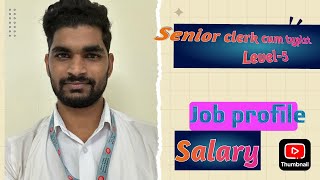 Senior clerk cum typist  job profile of senior clerk  salary of senior clerk [upl. by Ayokal]