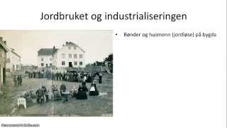 Norge 18141905  45  Industrialisering og demokratiutvikling [upl. by Ronnoc]