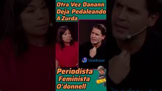 Otra vez Danann deja pedaleando a la zurda periodista feminista Odonnell argentina noticias [upl. by Clauddetta797]