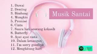 Musik santai full album ll Fadhillah Intan Dawaidentingbimbangmungkinpromise puguh1 [upl. by Ardnekan]