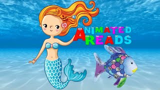 RAINBOW FISH READ ALOUD ANIMATED 🐟 [upl. by Kassel]