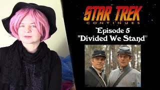 Star Trek Continues quotDivided We Standquot Reaction [upl. by Doughty]