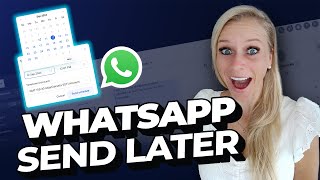 How to Schedule WhatsApp Messages [upl. by Ebocaj439]