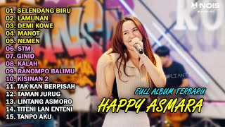 HAPPY ASMARA FULL ALBUM TERBARU 2024 [upl. by Shyamal]