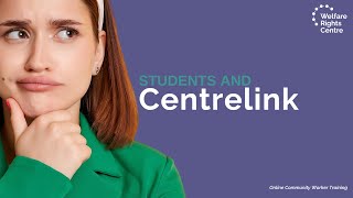 Students amp Centrelink  Community Worker Training webinar [upl. by Yntruoc]