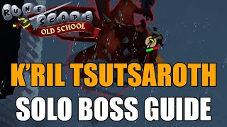 Old School RuneScape  Kril Tsutsaroth Solo Boss Guide [upl. by Alaj]