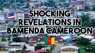 Shocking Revelations About Bamenda Cameroon 🇨🇲 [upl. by Goldy]