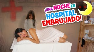 Una NOCHE en UN HOSPITAL EMBRUJADO 🏥 👻 Vi un FANTASMA Conny Merlin [upl. by Hastie]