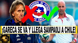 ¡BOMBAZO GARECA RENUNCIA A CHILE Y ANUNCIAN LA LLEGADA DE SAMPAOLI A LA SELECCIÓN CHILENA [upl. by Noet451]