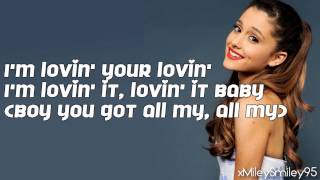 Ariana Grande  Lovin It with lyrics [upl. by Gaves]