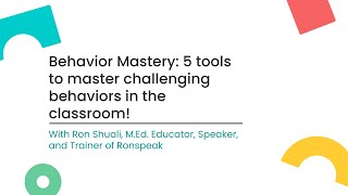 Behavior Mastery 5 tools to master challenging behaviors in the classroom [upl. by Eilesor]