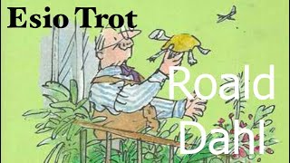 Roald Dahl  Esio Trot  Full Audiobook with text AudioEbook [upl. by Gerita]