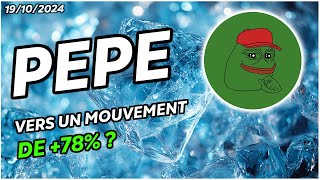 CRYPTO PEPE 🔥  VERS UN MOUVEMENT DE 78 [upl. by Trescott]