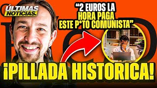 ¡BOMBAZO¡ IZQUIERDA DE MI3RDA HAN PILLADO A PABLO IGLESIAS EXPLOTANDO A SUS BECARIOS EN CANAL RED [upl. by Ylsel]