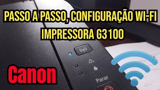 Configurar impressora Canon na Wifi  Configurar Canon G3100 na Wifi  Configurar Canon sem fio [upl. by Charisse]