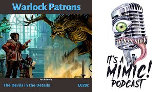 DampD 5e  Podcast  Class  Warlock Patrons  Fiends Archdevils [upl. by Esemaj]