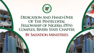 Dedication and HandOver of Pentecostal Fellowship of Nigeria RV Building by Salvation Ministries [upl. by Remat]