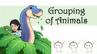 Science Lesson Grouping of Animals [upl. by Sykes]