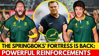 🔥MASSIVE REINFORCEMENT EXPERIENCE AND STRENGTH RETURN TO THE SPRINGBOKS  SPRINGBOKS NEWS [upl. by Leontine]