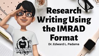 Part 2  Research Writing Using The IMRaD Format [upl. by Pietje769]