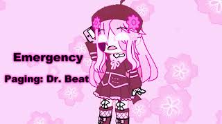 emergency paging dr beat  gacha meme  fnf friday night funkin  mid fight masses gachaclub [upl. by Wasserman417]