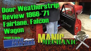 Fairlane Torino Falcon Door Weatherstrip review [upl. by Putnam]