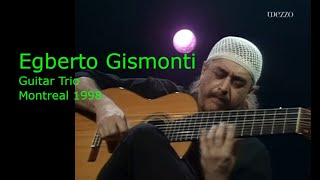 Egberto Gismonti Trio Guitar Session Montreal 1998 [upl. by Kamerman50]