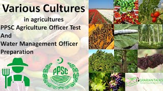 Different Cultures in Agriculture AGRARIAN TALKS  PPSC Preparation wmo Agriculture Officer 2020 [upl. by Lytton44]