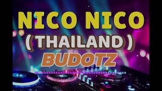 NICO NICO NII VIRAL  NEW THAILAND BUDOTS VIRAL STYLE  140 BPM [upl. by Massarelli814]