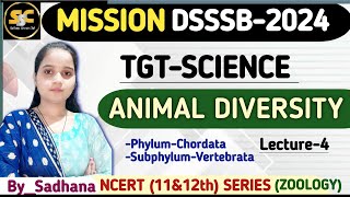 Animal diversity  DSSSB TGT Natural Science  Based on new Syllabus dsssbtgtdsssbtgtexam [upl. by Ldnek]