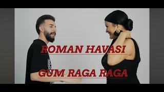 AYTAC GUNAY  GUM RAGA RAGA  2024 HIT HIT ROMAN HAVASI [upl. by Jari]