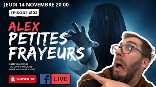 ALEX PETITE FRAYEURS EP 2 PARTIE 1 [upl. by Figge]