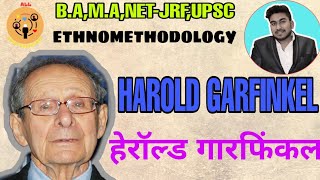 ETHNOMETHODOLOGY 1 HAROLD GARFINKEL ALL ABOUT SOCIOLOGY [upl. by Orrin]