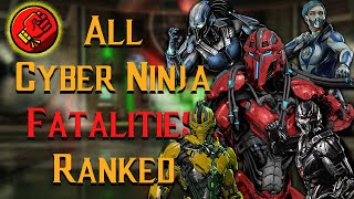 All 22 Cyber Ninja Finishers Ranked  Mortal Kombat Discussion [upl. by Enniroc]