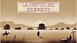 Noc węża  La notte dei serpenti  Western  HD  Cały film po polsku [upl. by Zwart795]