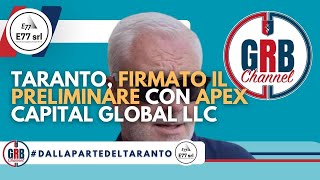 Taranto firmato il preliminare con Apex Capital Global LLC [upl. by Sherar]