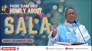 Fr Ciano Homily about SALA  12242023 [upl. by Nancie]