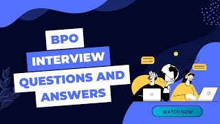 BPO Interview Questions and Sample Answers  How to Succeed in the BPO Industry [upl. by Cornish]