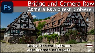 Aus Bridge den Camera Raw Konverter aufrufen [upl. by Eirovi823]