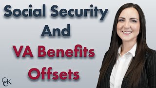 Social Security SSDI SSI amp VA Disability Benefits Offsets Explained [upl. by Edson]