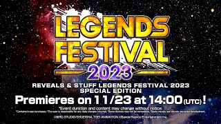 DRAGON BALL LEGENDS REVEALS amp STUFF LEGENDS FESTIVAL 2023 SPECIAL EDITION Trailer [upl. by Nhtanhoj]