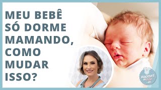 PASSO A PASSO PARA DESACOSTUMAR O BEBÊ A DORMIR MAMANDO  MACETES DE MÃE [upl. by Neiviv]