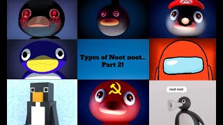 Types of Noot noot part 2 [upl. by Yattirb]