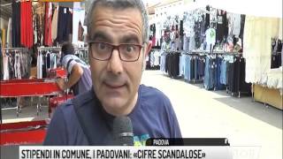 TG PADOVA 29072017  STIPENDI IN COMUNE I PADOVANI «CIFRE SCANDALOSE» [upl. by Orman]